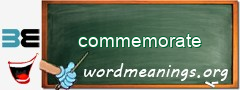 WordMeaning blackboard for commemorate